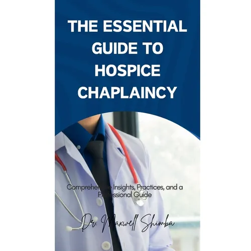 The Essential Guide to Hospice Chaplaincy - Paperback