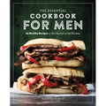The Essential Cookbook for Men: 85 Healthy Recipes to Get Started in the Kitchen - Paperback