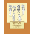 Nora and Nell, A Paper Doll Coloring Book: Fashions From 1914 - Paperback