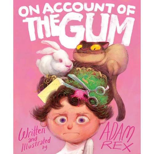 On Account of the Gum - Hardcover