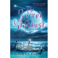 The Secret of Stardust - Paperback