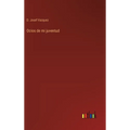 Ocios de mi juventud - Hardcover
