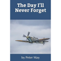 The Day I'll Never Forget - Paperback