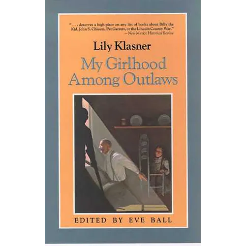My Girlhood Among Outlaws - Paperback