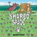 Shared Space - Hardcover