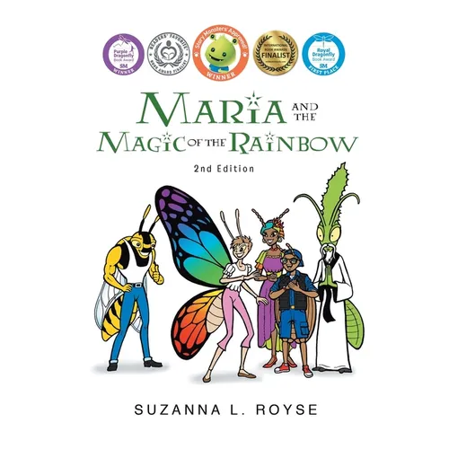 Maria and the Magic of the Rainbow: 2nd Edition - Paperback