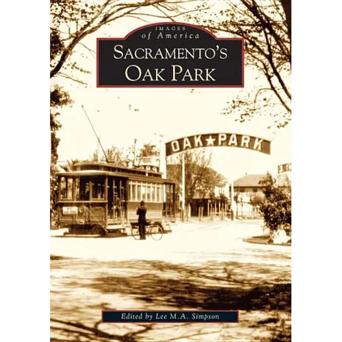 Sacramento's Oak Park - Paperback