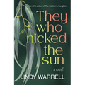 They Who Nicked the Sun - Paperback