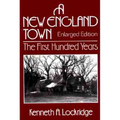 A New England Town: The First Hundred Years - Paperback