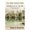 The Riflemen of the Ohio, a Story of Early Days Along "The Beautiful River" - Paperback