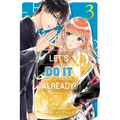 Let's Do It Already!, Vol. 3 - Paperback