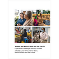 Women and Work in Asia and the Pacific: Experiences, Challenges and Ways Forward - Paperback