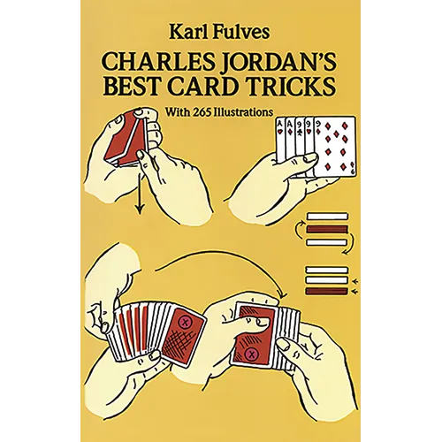 Charles Jordan's Best Card Tricks: With 265 Illustrations - Paperback