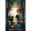 Target: The Unbroken Tales: Book One - Paperback