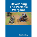 Developing The Portable Wargame - Paperback