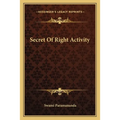 Secret Of Right Activity - Paperback