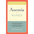 Anemia in Women: Self-Help and Treatment - Hardcover