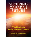 Securing Canada's Future: Vital Insights from Women Experts - Paperback