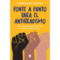 Ponte a Punto Para El Antirracismo / Get on Point with Antiracism - Paperback
