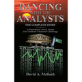 Dancing with the Analysts: The Complete Story - Hardcover
