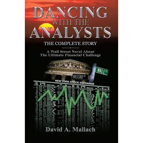 Dancing with the Analysts: The Complete Story - Hardcover