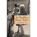 The Tumbling Turner Sisters: A Book Club Recommendation! - Paperback
