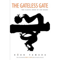 The Gateless Gate: The Classic Book of Zen Koans - Paperback