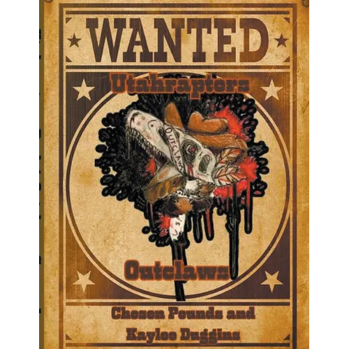 Utahraptors: Book 1: Outclaws - Paperback