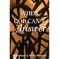 When God Can't Answer - Paperback