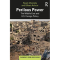Perilous Power: The Middle East and U.S. Foreign Policy - Paperback