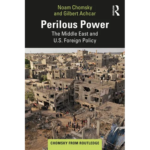 Perilous Power: The Middle East and U.S. Foreign Policy - Paperback