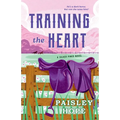 Training the Heart: A Silver Pines Novel - Paperback