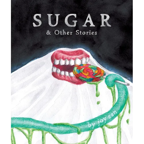 Sugar & Other Stories - Hardcover