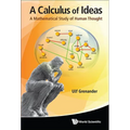 A Calculus of Ideas: A Mathematical Study of Human Thought - Hardcover