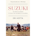 Suzuki: The Man and His Dream to Teach the Children of the World - Paperback