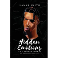Hidden Emotions: The Spoken Words of my deepest emotions - Paperback