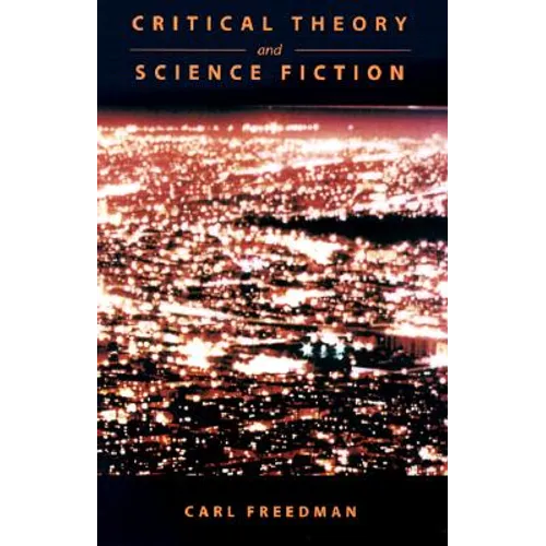 Critical Theory and Science Fiction - Paperback