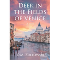 Deer in the Fields of Venice - Paperback