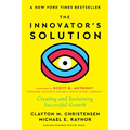 The Innovator's Solution, with a New Foreword: Creating and Sustaining Successful Growth - Hardcover