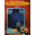 Glass Etching: 46 Full-Size Patterns with Complete Instructions - Paperback