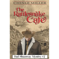 The Rattlesnake Cafe - Paperback