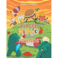 Burger King and His Friends - Paperback