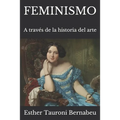 Feminismo: A través de la historia del arte - Paperback