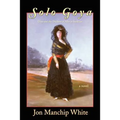 Solo Goya - Paperback