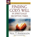 Finding God's Will in Spiritually Deceptive Times - Paperback