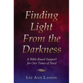 Finding Light From the Darkness - Paperback