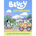 Let's Do This: Bluey's Official Poster Book - Paperback