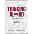 Thinking Aloud: Reflections on Ethical Leadership - Paperback