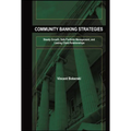Community Banking Strategies: Steady Growth, Safe Portfolio Management, and Lasting Client Relationships - Hardcover