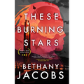 These Burning Stars - Paperback